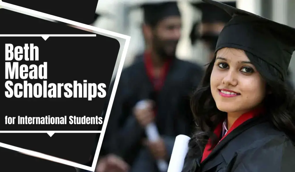 Beth Mead Scholarships for International Students