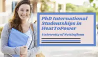 PhD International Studentships in HeatToPower at University of Nottingham, UK