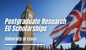 Postgraduate Research EU Scholarships at University of Essex, UK