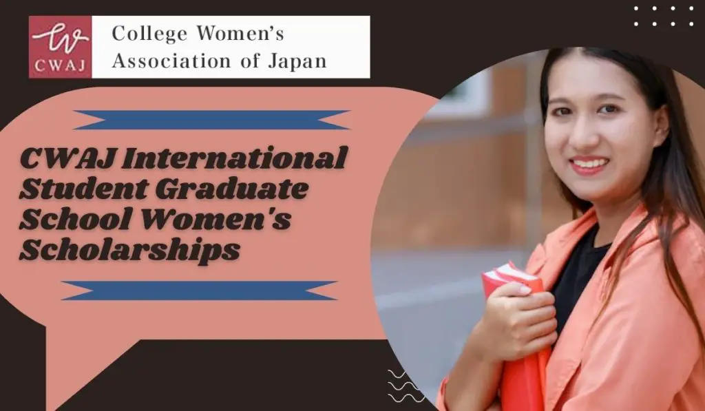 CWAJ International Student Graduate School Women's Scholarships in Japan