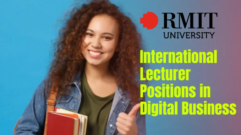 International Lecturer Positions in Digital Business at RMIT University, Vietnam