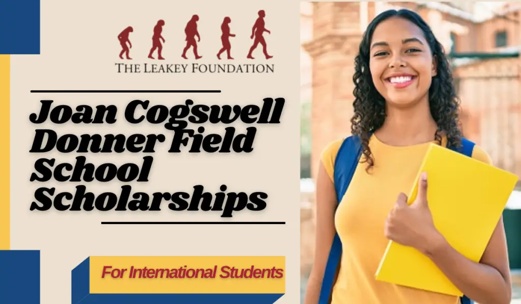 Joan Cogswell Donner Field School Scholarships at the Leakey Foundation, USA