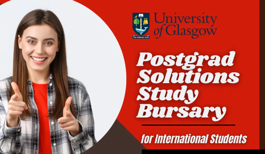 Postgrad Solutions Study Bursary for International Students in UK