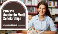 Provost Academic Merit Scholarships for International Students in USA