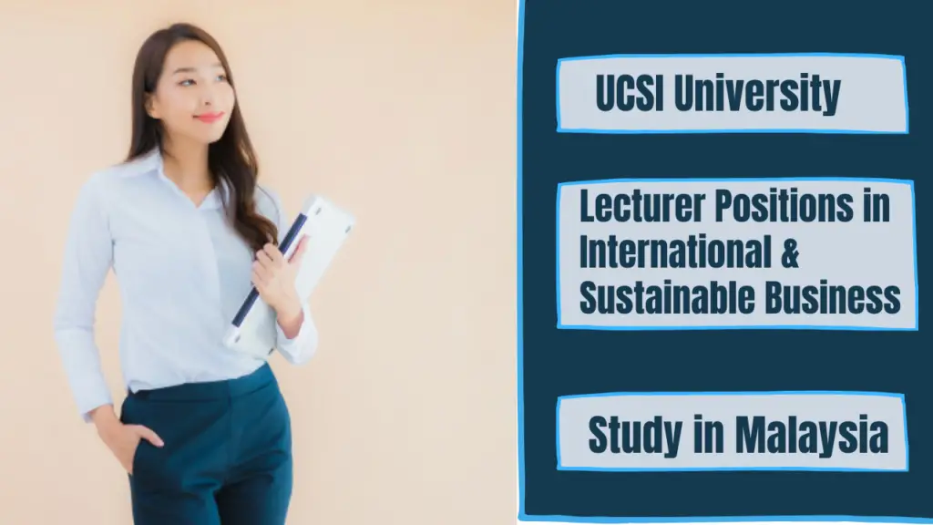 UCSI University Lecturer Positions in International & Sustainable Business in Malaysia