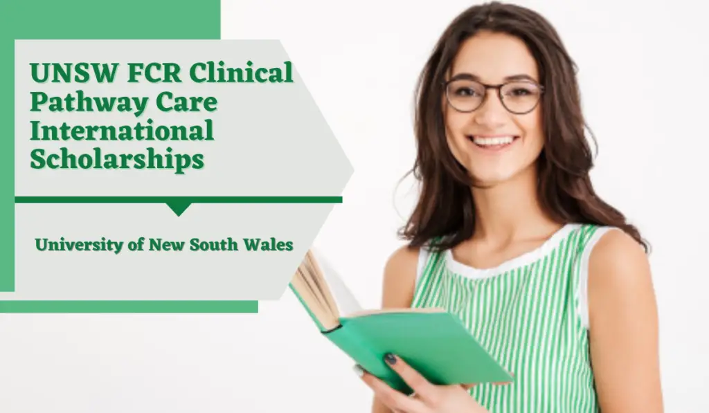 UNSW FCR Clinical Pathway Care International Scholarships in Australia