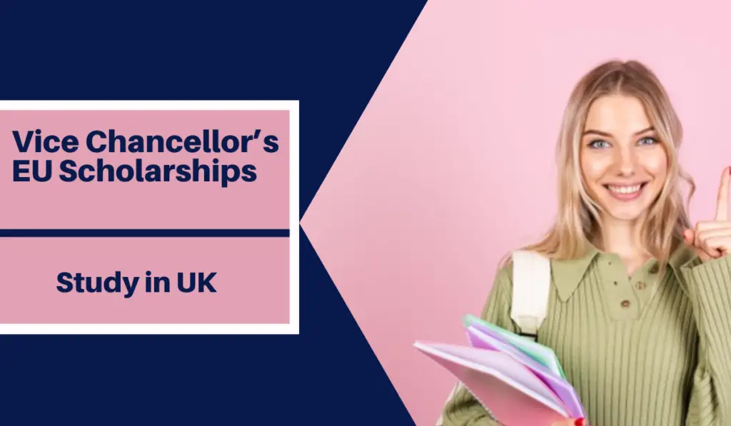 Vice Chancellor’s EU Scholarships at Cardiff University, UK