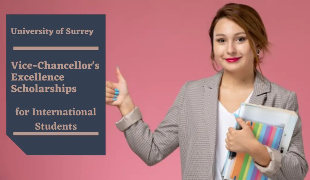Vice-Chancellor's Excellence Scholarships for International Students at University of Surrey, UK