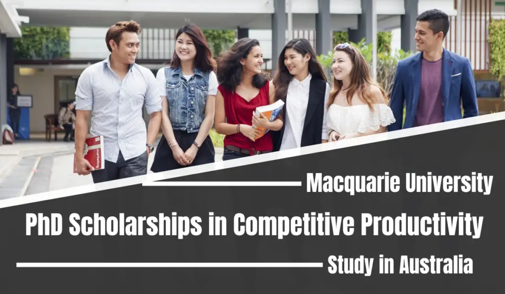 PhD Scholarships in Competitive Productivity at Macquarie University, Australia