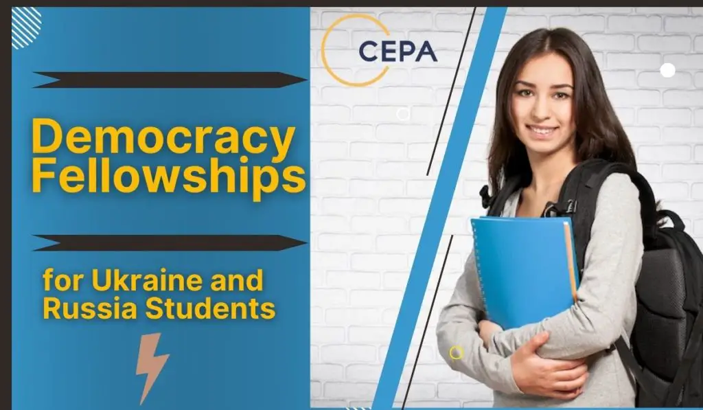 Democracy Fellowships for Ukraine and Russia Students AT CEPA in USA