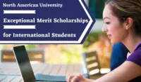 Exceptional Merit Scholarships for International Students at North American University, USA