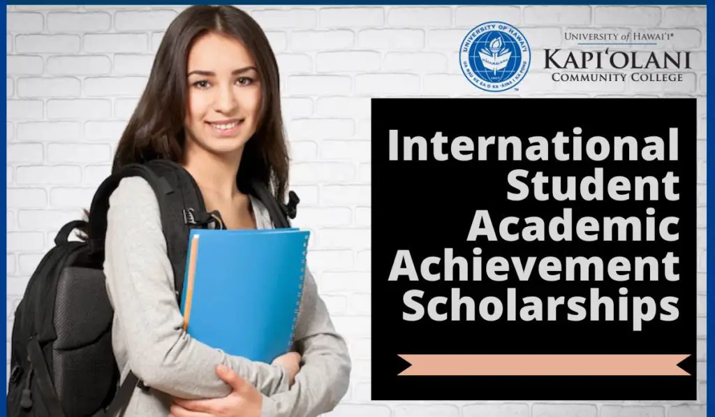International Student Academic Achievement Scholarships at University of Hawaii Kapiolani Community College, USA