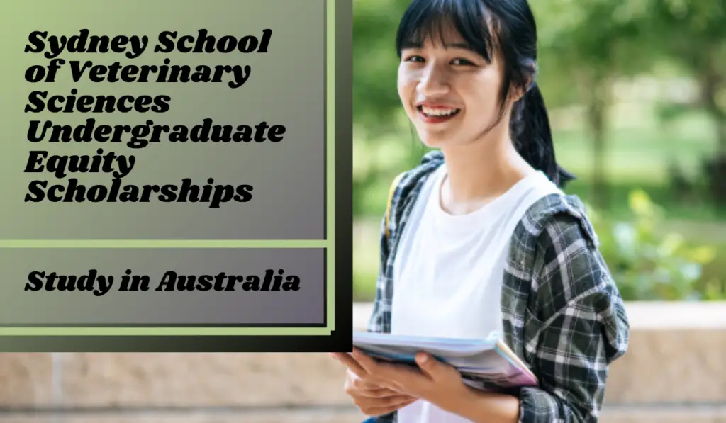 Sydney School of Veterinary Sciences Undergraduate Equity Scholarships in Australia