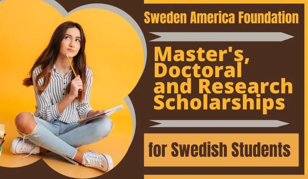 Master's, Doctoral and Research Scholarships at Sweden-America Foundation in USA and Canada