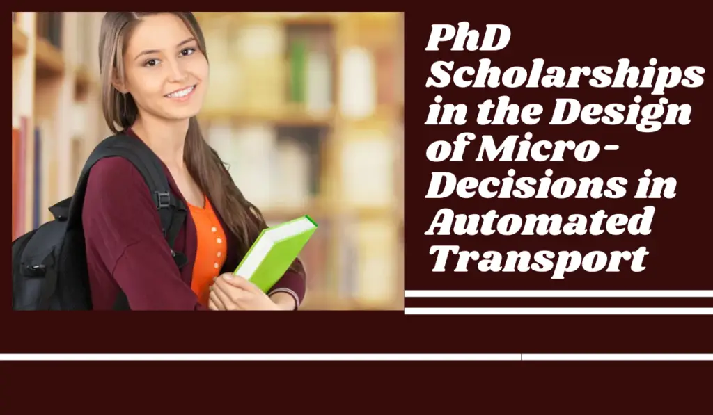 PhD Scholarships in the Design of Micro-Decisions in Automated Transport, Australia