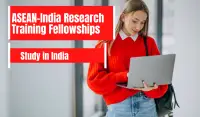 ASEAN-India Research Training Fellowships in India
