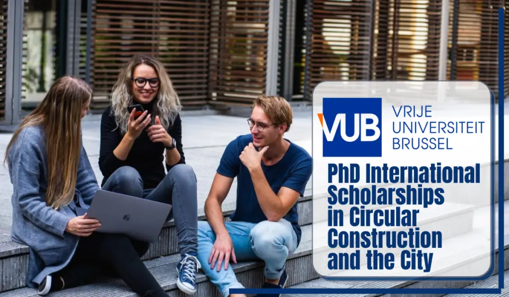 PhD International Scholarships in Circular Construction and the City, Belgium