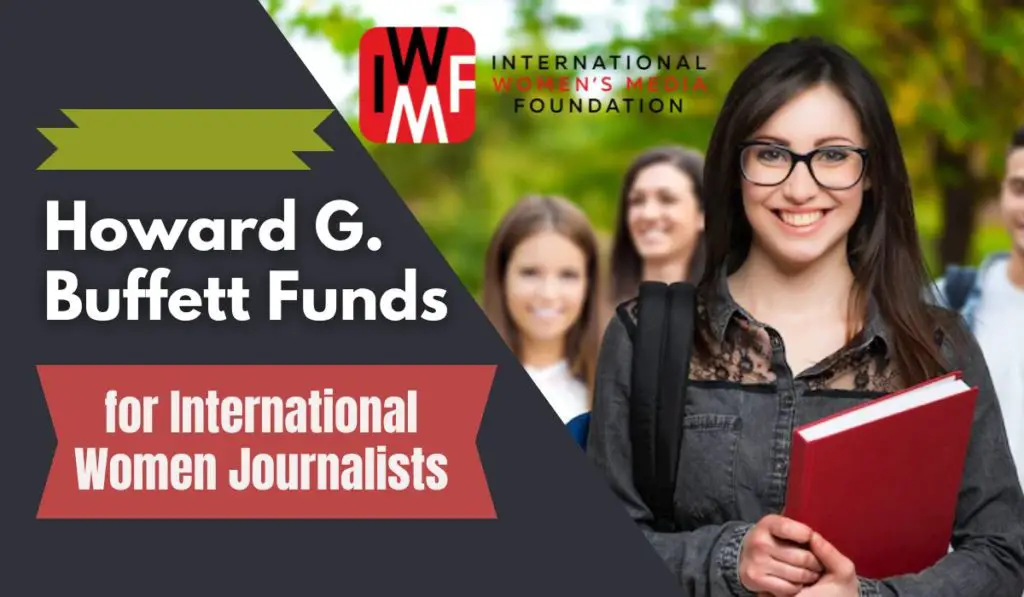 Howard G. Buffett Funds for International Women Journalists at IWMF, USA