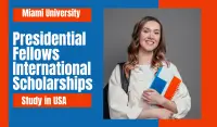 Presidential Fellows International Scholarships at Miami University, USA
