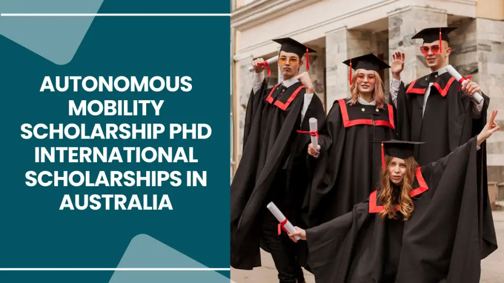 Autonomous Mobility Scholarship PhD International Scholarships in Australia