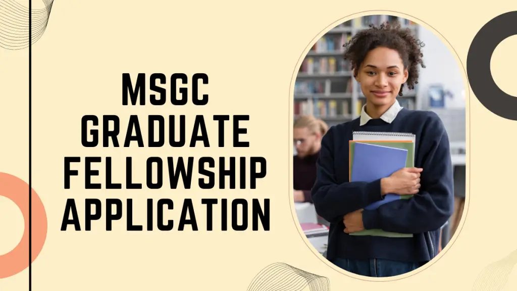 MSGC Graduate Fellowship Application