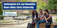 Southampton Arts and Humanities Deans Global Talent Scholarship in the UK
