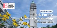Black Future Leaders Scholarship at Imperial College London, UK