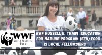WWF Russell E. Train Education for Nature Program (EFN) Food is Local Fellowships in United States.
