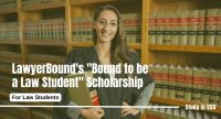 LawyerBound's Bound to be a Law Student Scholarship