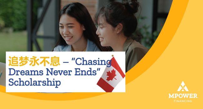 MPOWER “Chasing Dreams Never Ends” Scholarship.