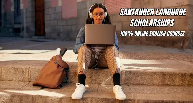 Santander and British Council 5000 Online English Courses Scholarships