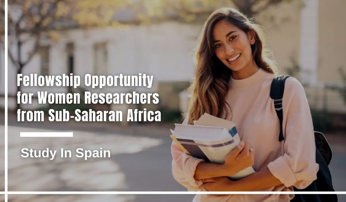 Fellowship Opportunity for Women Researchers from SubSaharan Africa