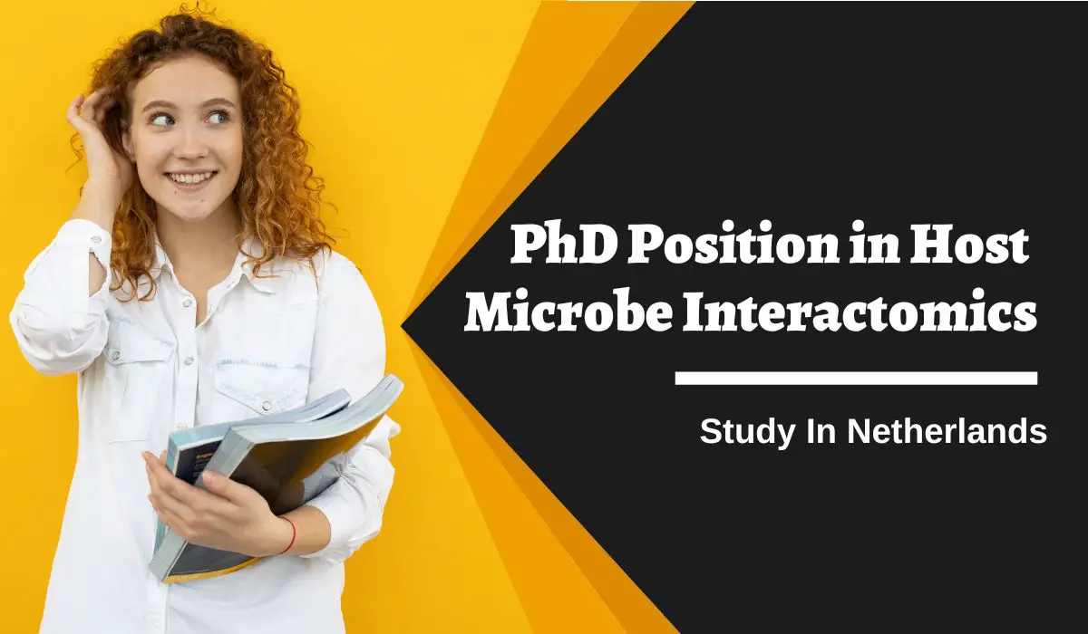 PhD Position in Host Microbe Interactomics, Netherlands